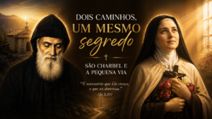 São Charbel e Santa Teresinha do Menino Jesus, unidos pela espiritualidade da pequena via.